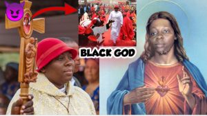 The African woman that called herself God posses as Jesus Christ