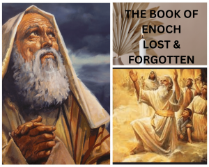The Book Of Enoch Lost And Forgotten In The Bible